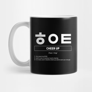 Funny Korean Slang Hwaiting Cheer Up Mug